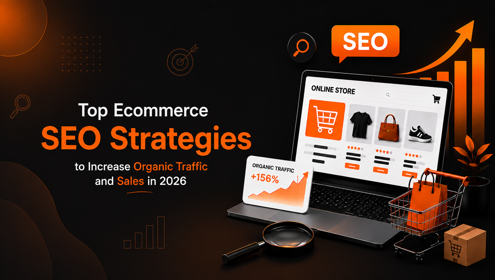 Top Ecommerce SEO Strategies to Increase Organic Traffic and Sales in 2026
