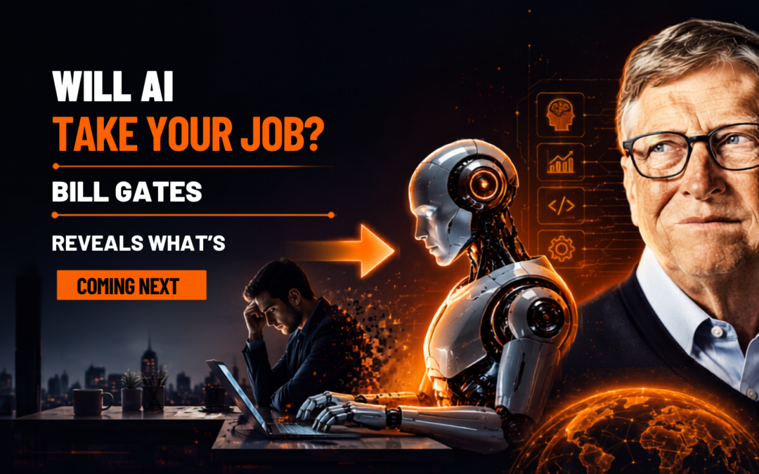 Will AI Take Your Job? Bill Gates Reveals What’s Coming Next